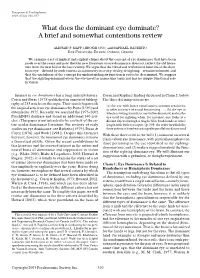 What Does the Dominant Eye Dominate? a Brief and Somewhat Contentious Review