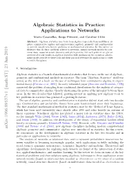 Algebraic Statistics in Practice: Applications to Networks