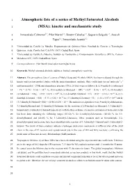 Atmospheric Fate of a Series of Methyl Saturated Alcohols (MSA)