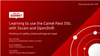 Learning to Use the Camel Rest DSL with 3Scale and Openshift