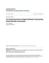 The Thought Experiments Are Rigged: Mechanistic Understanding Inhibits Mentalistic Understanding