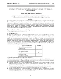 Certain Investigations Regarding Variable Physical Constants
