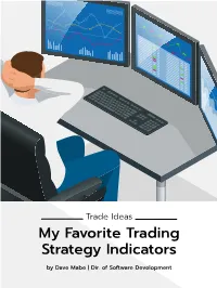 My Favorite Trading Strategy Indicators