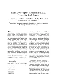 Rapid Avatar Capture and Simulation Using Commodity Depth Sensors