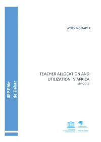 Teacher Allocation and Utilization in Africa; Working Document; 2016