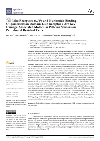 Toll-Like Receptors 1/2/4/6 and Nucleotide-Binding Oligomerization