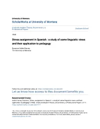 Stress Assignment in Spanish : a Study of Some Linguistic Views and Their Application to Pedagogy