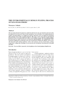The Environmentally Benign Pulping Process of Non-Wood Fibers