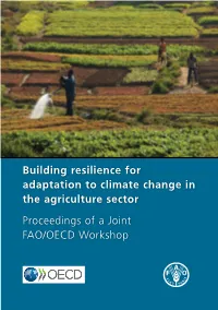 Building Resilience for Adaptation to Climate Change in the Agriculture