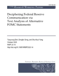 Deciphering Federal Reserve Communication Via Text Analysis of Alternative FOMC Statements