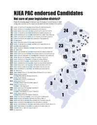 NJEA PAC Endorsed Candidates Not Sure of Your Legislative District? Check the Following Pages to Find Your Town