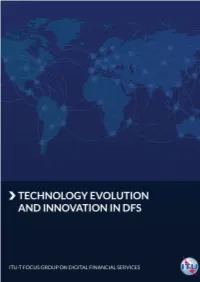 Technology Evolution and Innovation in Digital Financial Services (DFS)