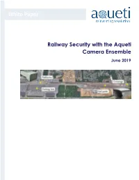 White Paper Railway Security with the Aqueti Camera Ensemble