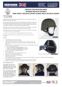 Ballistic Helmets D646-‘Pasgt’ Ballistic Helmet & D646-‘Mich’ Ballistic Helmet