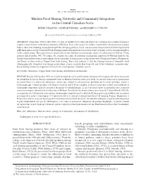 Modern Food Sharing Networks and Community Integration in the Central Canadian Arctic PETER COLLINGS,1 GEORGE WENZEL2 and RICHARD G