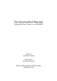 The Storyworld of Warcraft: Exploring Narrative Linearity in an MMORPG