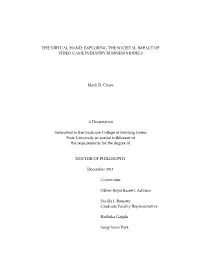 The Virtual Hand: Exploring the Societal Effects of Video Game Industry Business Models