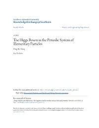 The Higgs Boson in the Periodic System of Elementary Particles