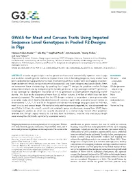 GWAS for Meat and Carcass Traits Using Imputed Sequence Level Genotypes in Pooled F2-Designs in Pigs