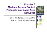 Chapter 6 Medium Access Control Protocols and Local Area Networks