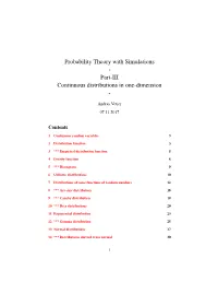 Probability Theory with Simulations - Part-III Continuous Distributions in One-Dimension