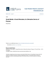 Social Media: a Good Alternative, for Alternative Service of Process