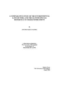A Comparative Study of the Environmental Laws of India and the Uk with Special Reference to Their Enforcement
