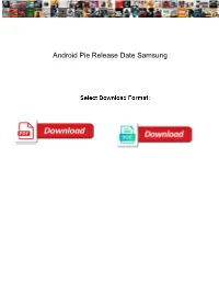 Android Pie Release Date Samsung