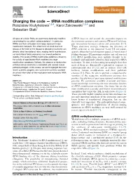 Charging the Code — Trna Modification Complexes