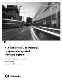 NTA Turns to DXC Technology to Operate Integrated Ticketing System
