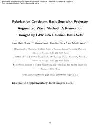Polarization Consistent Basis Sets with Projector Augmented Wave Method: a Renovation Brought by PAW Into Gaussian Basis Sets