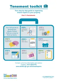 Tenement Toolkit Your Step by Step Guide to Organising Shared Repairs to Your Property Part 1: Factsheets