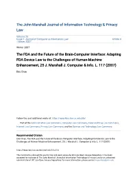 The FDA and the Future of the Brain-Computer Interface: Adapting FDA Device Law to the Challenges of Human-Machine Enhancement, 25 J