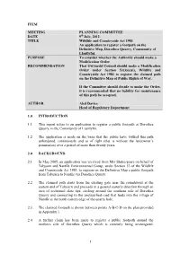 Wildlife and Countryside Act 1981 an Application to Register a Footpath on the Definitive Map, Dorothea Quarry, Community of Llanllyfni