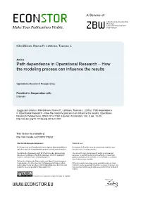 Path Dependence in Operational Research-How the Modeling