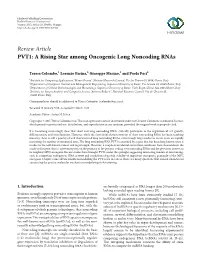 PVT1: a Rising Star Among Oncogenic Long Noncoding Rnas