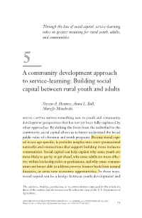 YOUTH PROGRAMS AS BUILDERS of SOCIAL CAPITAL Community Development to Help Us Better Understand How the Two Are Interconnected