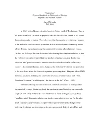 “Neutralism” Elsevier Handbook in Philosophy of Biology Stephens and Matthen, Editors Anya Plutynski Fall 2004 in 1968, Moto