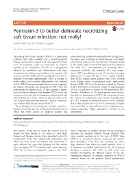 Pentraxin-3 to Better Delineate Necrotizing Soft Tissue Infection: Not Really! Patrick M