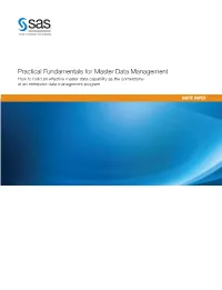 Practical Fundamentals for Master Data Management How to Build an Effective Master Data Capability As the Cornerstone of an Enterprise Data Management Program