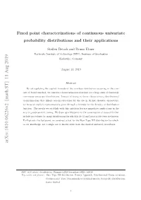 Fixed Point Characterizations of Continuous Univariate Probability