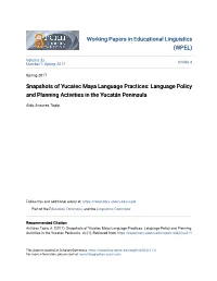 Snapshots of Yucatec Maya Language Practices: Language Policy and Planning Activities in the Yucatán Peninsula