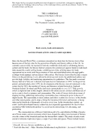 THE CAMBRIDGE History of the Book in Britain Volume VII the Twentieth Century and Beyond Edited by ANDREW NASH CLAIRE SQUIRES A