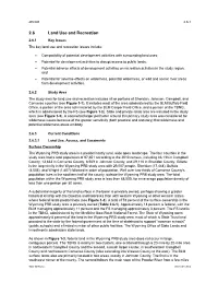 2.6 Land Use and Recreation 2.6.1 Key Issues the Key Land Use and Recreation Issues Include