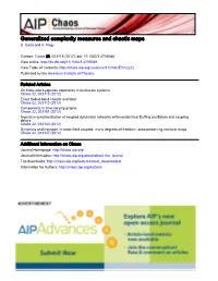 Generalized Complexity Measures and Chaotic Maps B