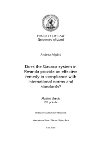 Does the Gacaca System in Rwanda Provide an Effective Remedy in Compliance with International Norms and Standards?