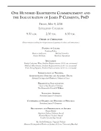 One Hundred Eighteenth Commencement and the Inauguration of James P Clements, Phd