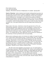 Prof. David Johnson Prof. Meir Soloveichik Syllabus: PHI 4931H Seminar: Metaphysics of Judaism Spring 2021