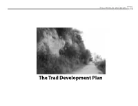 The Trail Development Plan 9090 a ANETWORK NETWORK of of DISCOVERY DISCOVERY 4