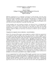 Computer Science Vs. Computer Literacy Which to Teach? Viera
